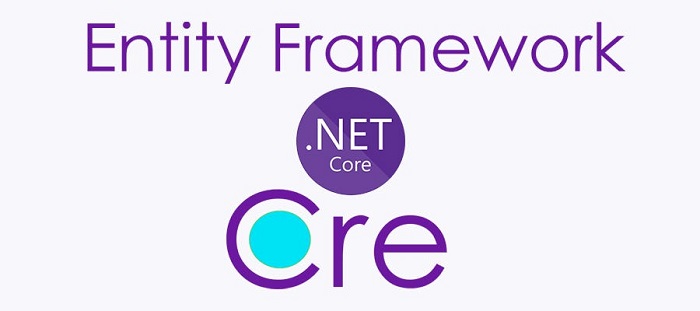 Entity Framework Core Neden Kullanılır?